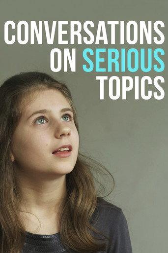 Conversations on Serious Topics (2013) poster