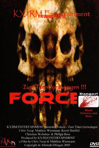 Forced - Zum Töten gezwungen (2005) poster