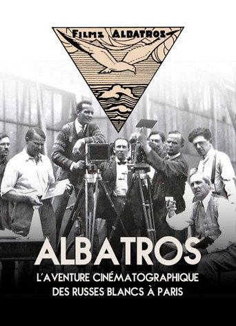 Albatros, The Film Adventure Of The White Russians In Paris (2017) poster