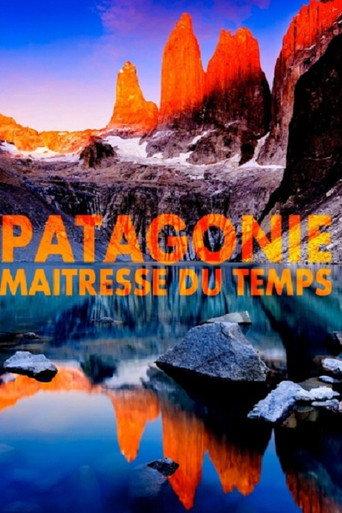 Patagonie, maîtresse du temps (2019) poster