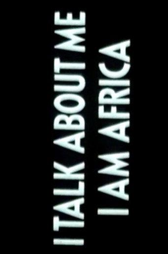 I Talk About Me, I Am Africa (1981) poster