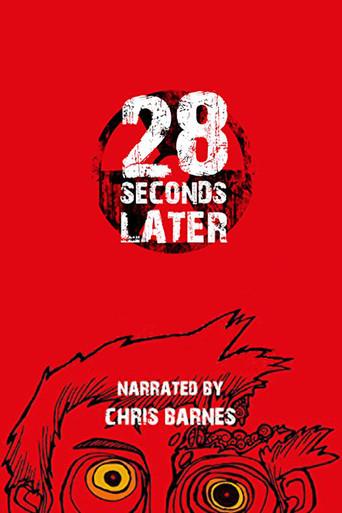 28 Weeks Later: 28 Seconds Later (2007) poster