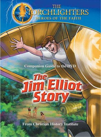 Torchlighters: The Jim Elliot Story (2005) poster
