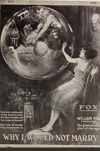 Why I Would Not Marry (1918) poster
