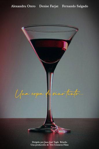 A glass of red wine... (2008) poster