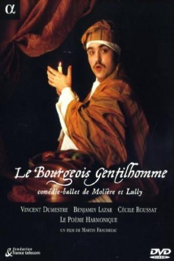 Le Bourgeois Gentilhomme (2005) poster