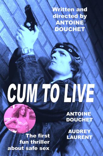 Cum to live (2001) poster