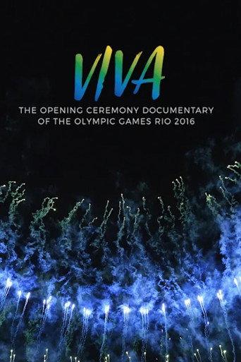 VIVA - The opening Ceremony Documentary of Rio 2016 (2017) poster
