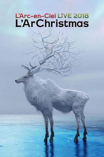 L'Arc~en~Ciel - LIVE 2018 L'ArChristmas (2019) poster