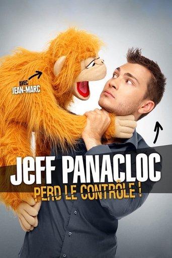 Jeff Panacloc perd le contrôle ! (2016) poster