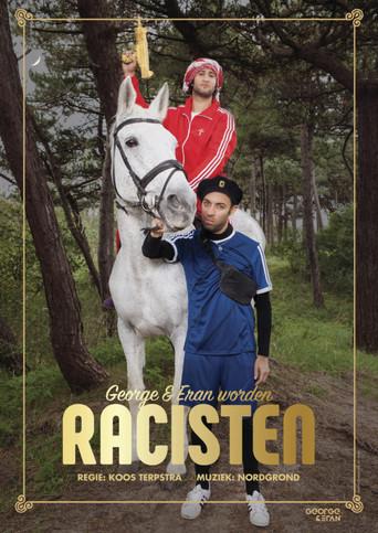George and Eran Become Racists (2018) poster