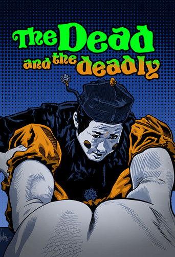 The Dead and the Deadly (1982) poster