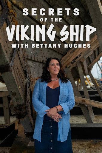 Secrets Of The Viking Ship with Bettany Hughes (2026) poster