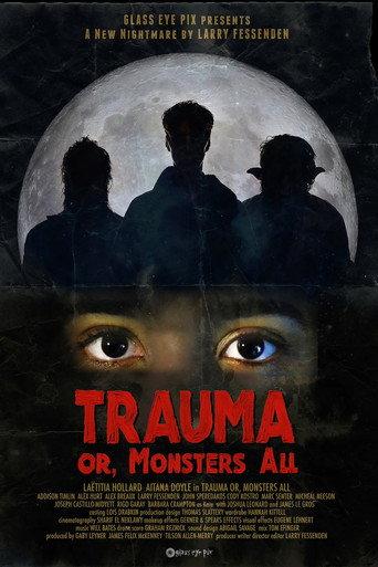 Trauma, or Monsters All (2026) poster