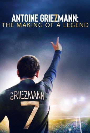 Antoine Griezmann: The Making of a Legend (2019) poster