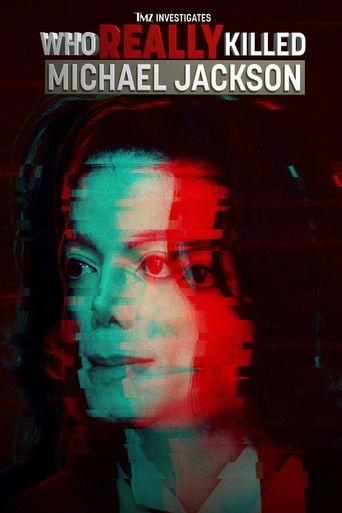 TMZ Investigates: Who Really Killed Michael Jackson (2022) poster