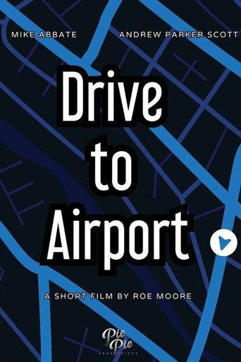 Drive to Airport (2024) poster