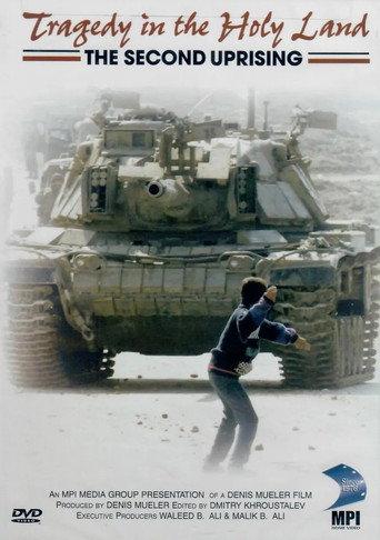 Tragedy in the Holy Land: The Second Uprising (2002) poster