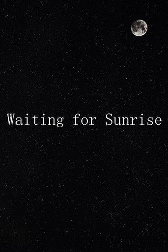 Waiting for Sunrise (2024) poster