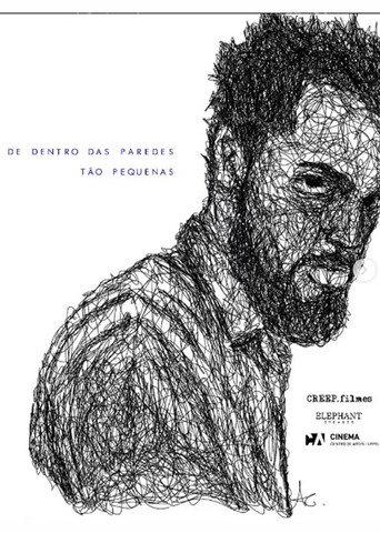 De Dentro das Paredes tão Pequenas () poster