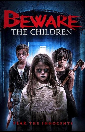 Beware the Children (2018) poster