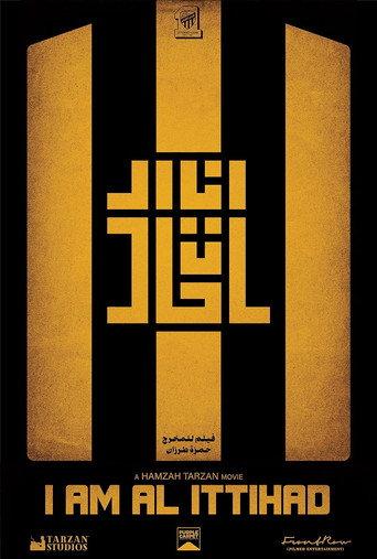 I am Al Ittihad (2024) poster