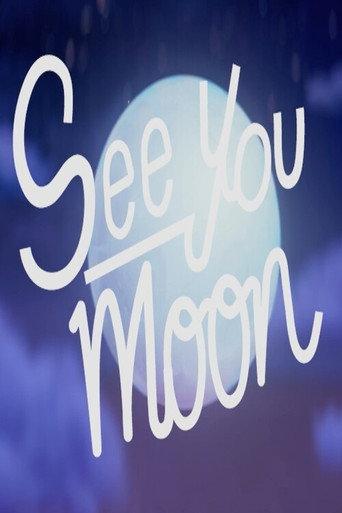 See you moon () poster