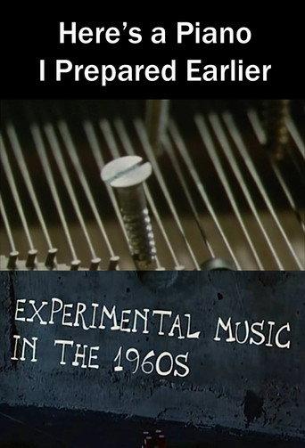 Here's a Piano I Prepared Earlier (2005) poster