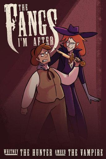 The Fangs I'm After (2025) poster