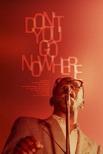 Don't You Go Nowhere () poster