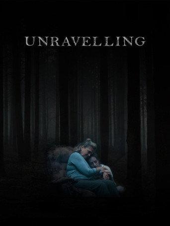 Unravelling () poster