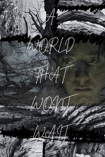 A World That Won't Wait () poster