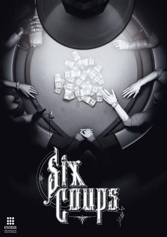 Six Coups (2014) poster