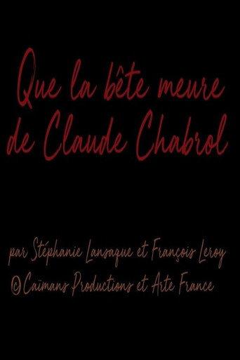 Short Cuts : Que la bête meurt  de Claude Chabrol (2019) poster