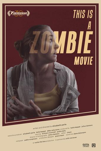 This is a Zombie Movie () poster