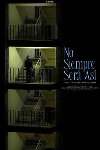 No siempre será así (2025) poster
