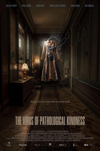The Virus of Pathological Kindness (2026) poster