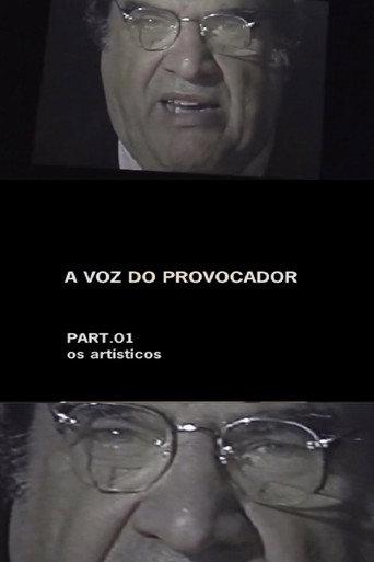 A Voz do Provocador — Parte 1: Os Artísticos (2006) poster