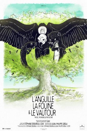 L'anguille, la fouine et le vautour () poster