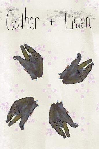 Gather + Listen (2014) poster
