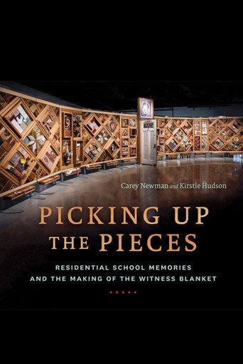 Picking Up the Pieces: The Making of the Witness Blanket (2018) poster