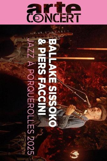 Ballake Sissoko & Piers Faccini @ Jazz à Porquerolles 2025 (2025) poster