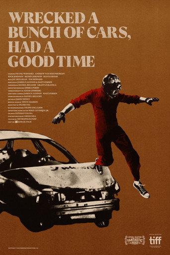 Wrecked a Bunch of Cars, Had a Good Time (2024) poster