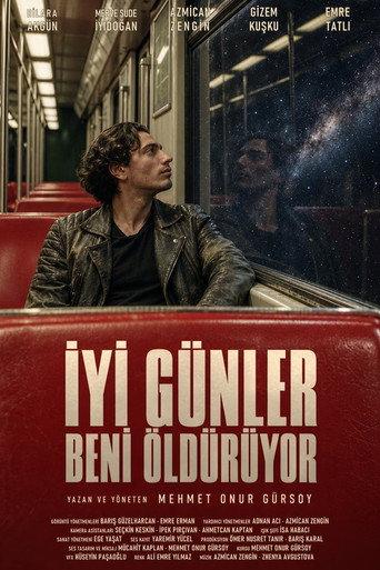The Good Days are Killing Me () poster