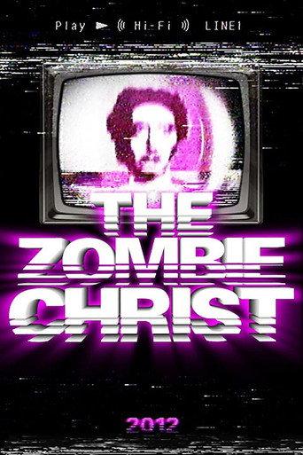 The Zombie Christ (2012) poster