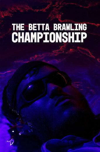 The Betta Brawling Championship (2019) poster