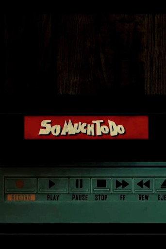 So Much to Do (2019) poster