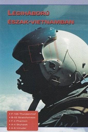 Combat in the Air - Air War North Vietnam (1996) poster