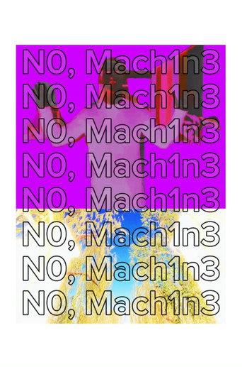 NO, MACHINE (2024) poster