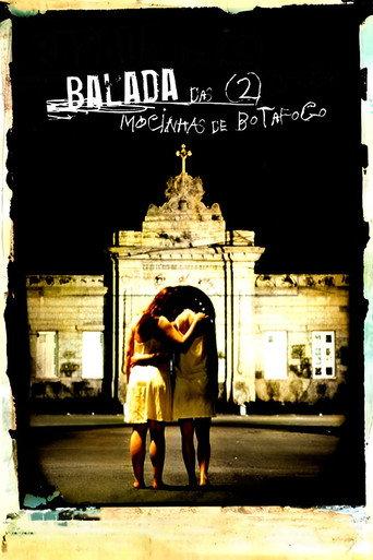 Balada Das Duas Mocinhas De Botafogo (2006) poster